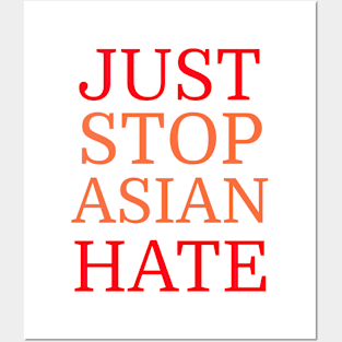 Stop Asian hate Now Posters and Art